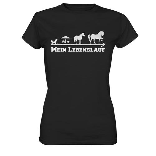 Dein Lebenslauf als Dressurreiter - Premium T-Shirt - Schwarz / XS - Lady-Shirts