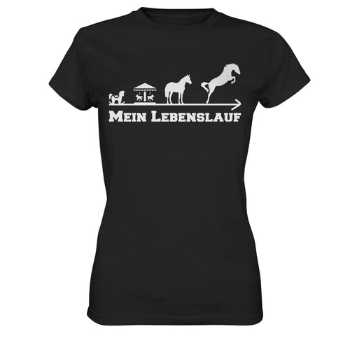 Dein Lebenslauf als Springreiter - Premium T-Shirt - Schwarz / XS - Lady-Shirts